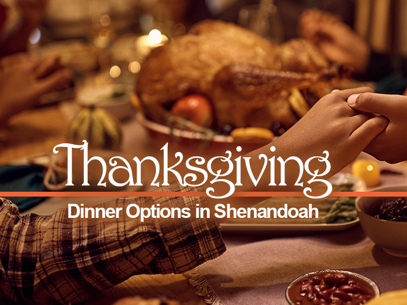 Experience a hassle-free Thanksgiving dinner this year in Shenandoah