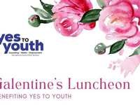 YES to YOUTH presents the 2024 Galentine’s Luncheon Feb, 7