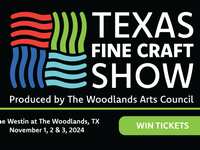 What could be finer than complimentary tickets to the Woodlands Arts Council's Fine Craft Show?