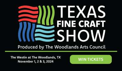 /images/ct/383/410x240/TheWoodlandsArtsCouncil_TexasFineCraftShow_WinTick.jpg