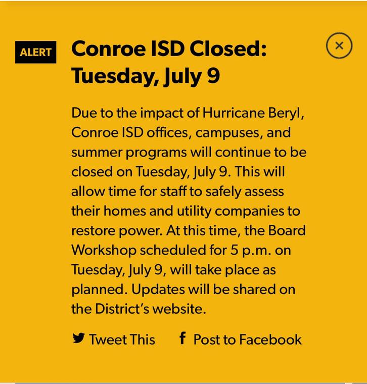 Conroe ISD Closed: Tuesday, July 9