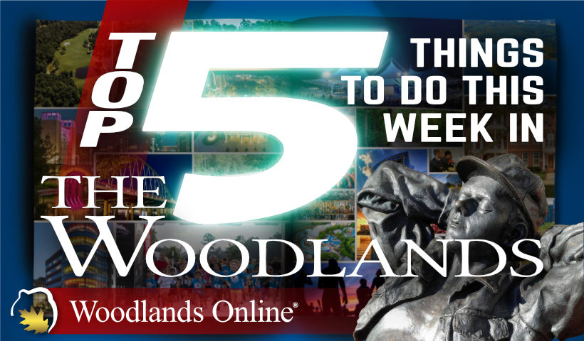 Top 5 Things to Do This Week in The Woodlands – July 15 - 21, 2024